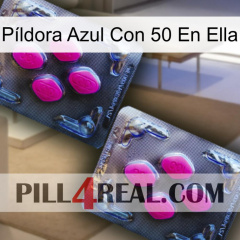 Píldora Azul Con 50 En Ella 01